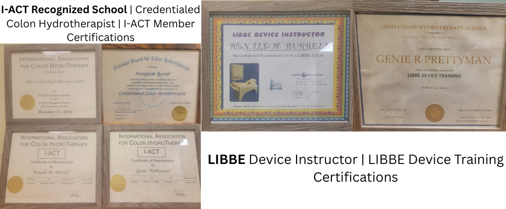 Professional certifications: I-ACT Recognized School, Credentialed Colon Hydrotherapist, I-ACT Member, LIBBE Device Instructor, and LIBBE Device Training certifications